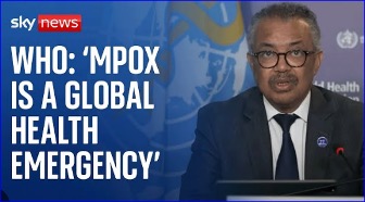 World Health Organization Declares New Mpox Outbreak a Global Public Health Emergency